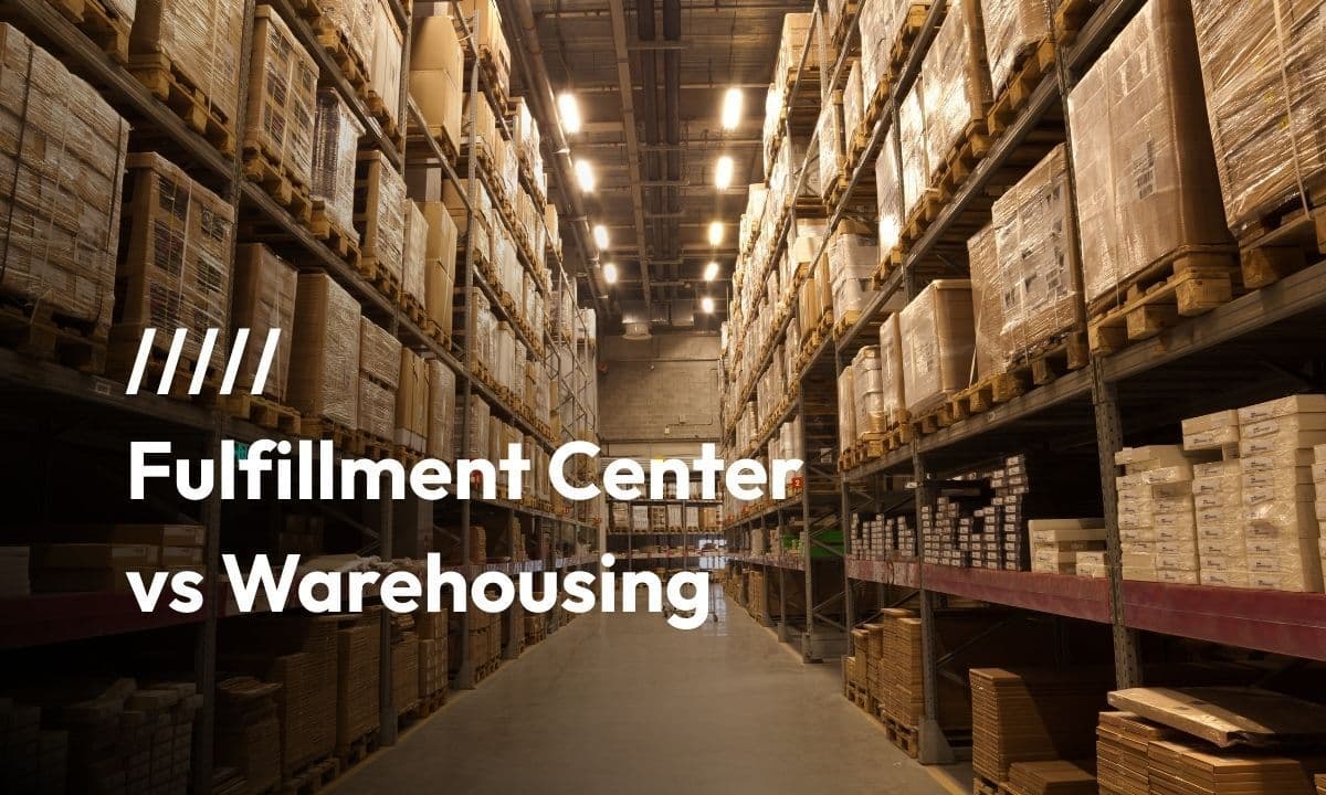 What Does a Fulfillment Center Do & How Do They Compare to Warehousing Services?