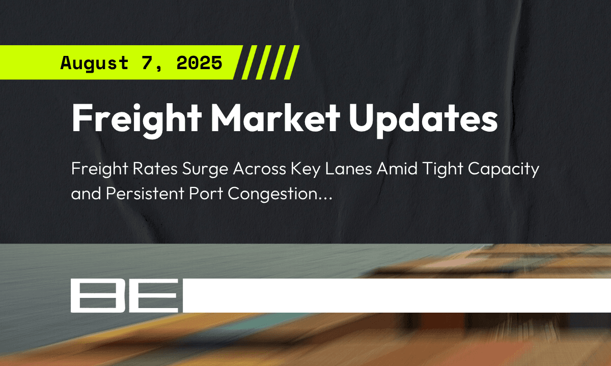 Freight market update - 7 August 2025