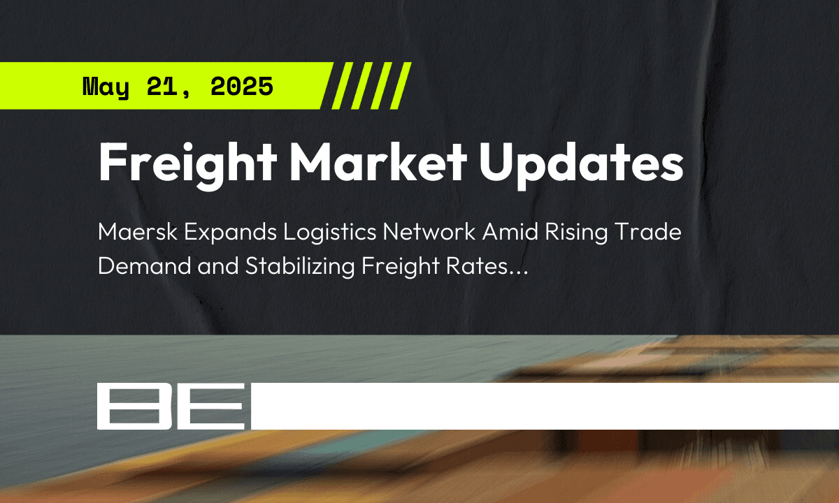 Freight market update - 21 May 2025